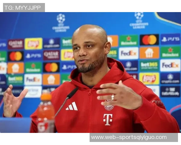 弗罗因德称孔帕尼与拜仁完美匹配新合同未设解约条款